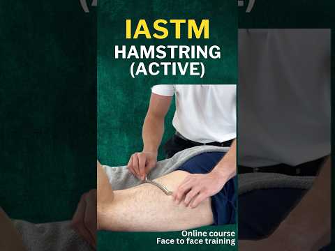 IASTM Technique for the Hamstring (Active) [Video]