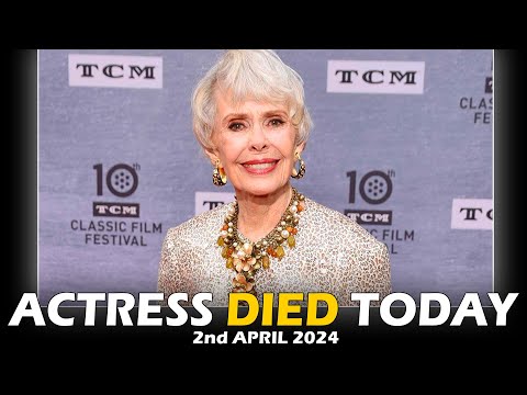 Actress Who Died Today 2nd April 2024 – Passed Away Today [Video]