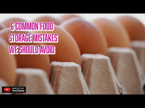 6 Common Food Storage Mistakes We Should Avoid [Video]