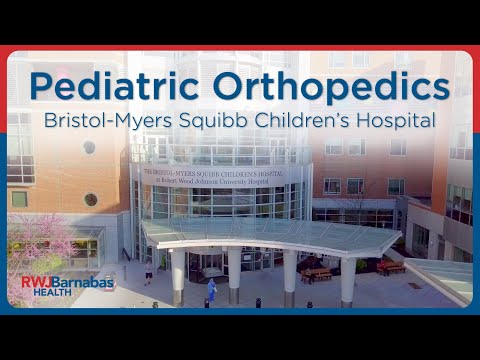 The Bristol-Myers Squibb Children’s Hospital Pediatric Orthopedic Program [Video]