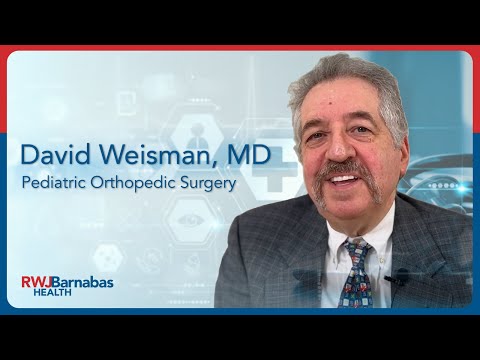 David Weisman, MD, Pediatric Orthopedic Surgery [Video]