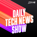 The Deepfake Dilemma  DTNS 4746  Daily Tech News Show [Video]