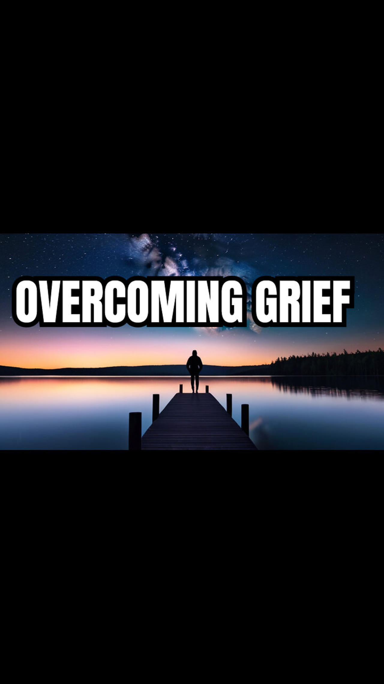 Dealing with Loss and Grief [Video]