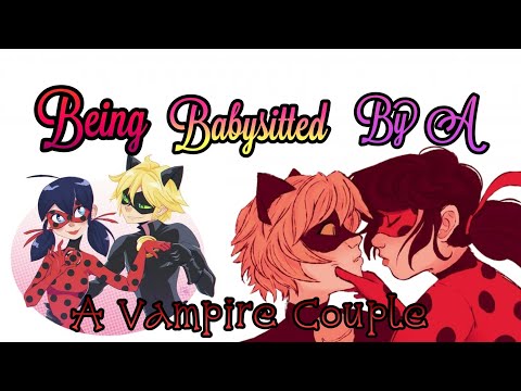 Being Babysitted By A Vampire Couple|One Shot Story| [Video]