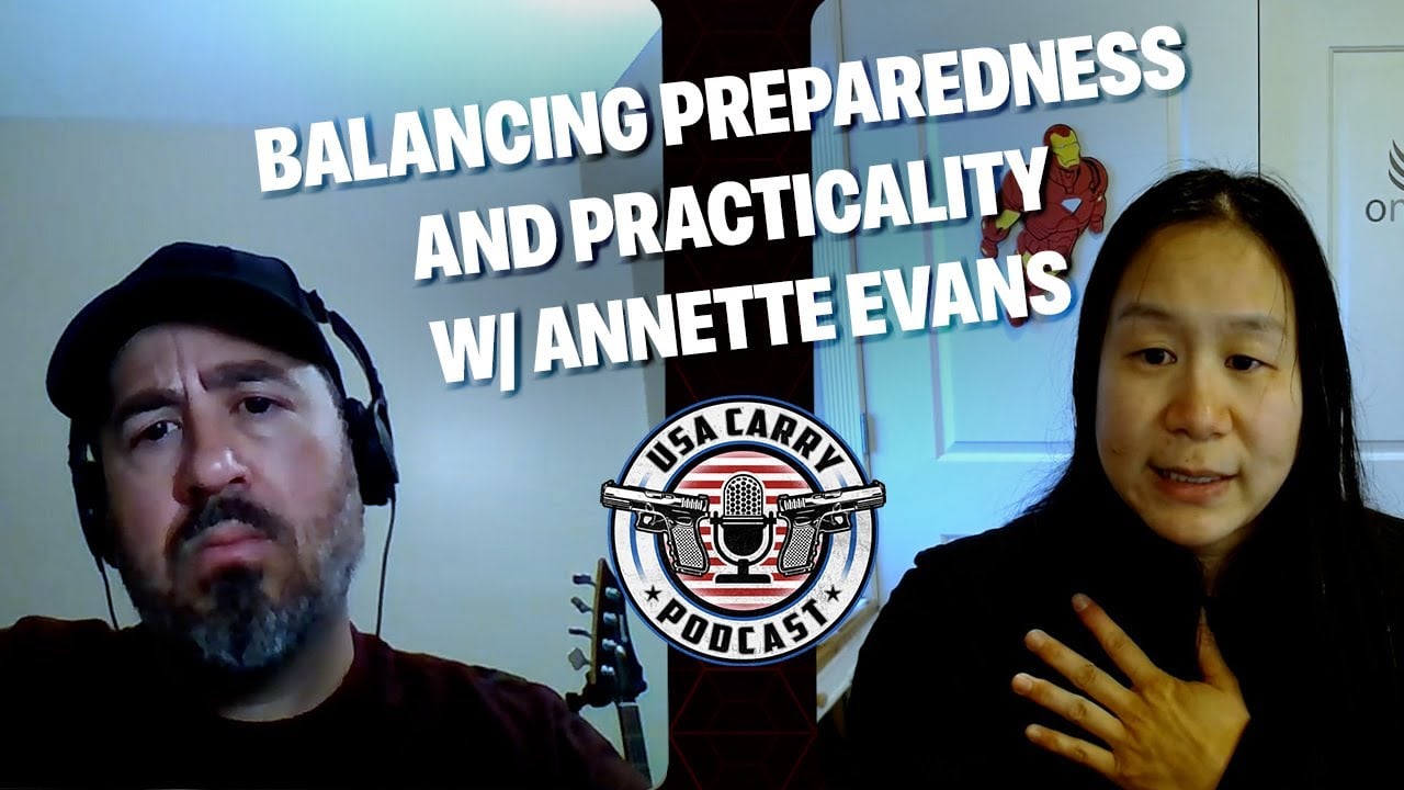 USA Carry Podcast S1E3: Balancing Preparedness and Practicality w/ Annette Evans [Video]