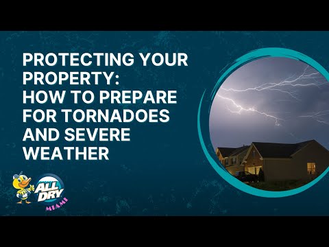protecting your property how to prepare for tornadoes and severe weather 4 [Video]