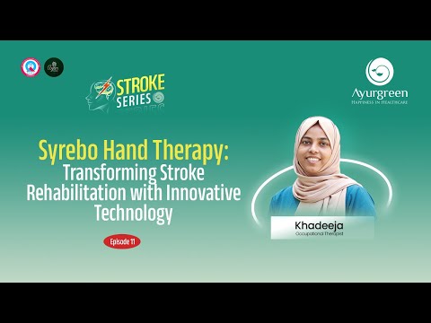 Ayurgreen Stroke Series 🧠⚡ | Episode 11 | Syrebo Hand Therapy [Video]