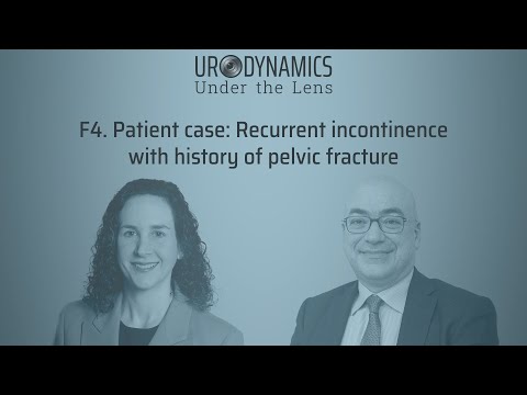 F4. Recurrent SUI after pelvic fracture. Specialist Dialogues 2 [Video]