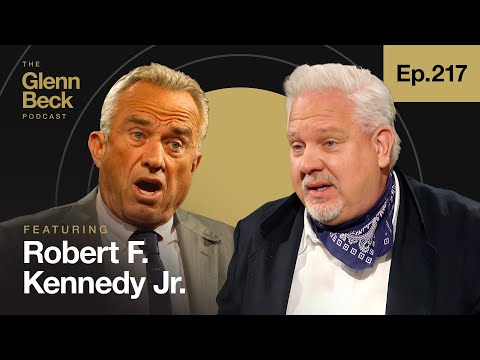 RFK Jr.: America’s Economic Collapse Will Bring a REVOLUTION | The Glenn Beck Podcast | Ep 217 [Video]