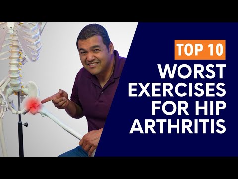 Top 10 Worst Exercises For Painful Bone-On-Bone Hip Arthritis [Video]
