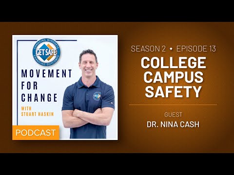 GET SAFE® | Podcast: College Campus Safety (Guest: Dr. Nina Cash) [Video]