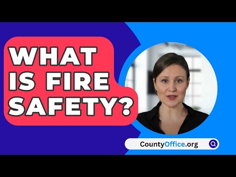 What Is Fire Safety? – CountyOffice.org [Video]