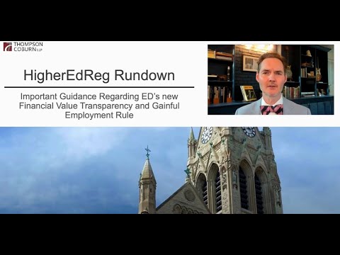 ED’s Latest Financial Value Transparency/Gainful Employment Guidance [Video]