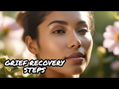 Dealing with Grief: Practical Recovery Steps [Video]