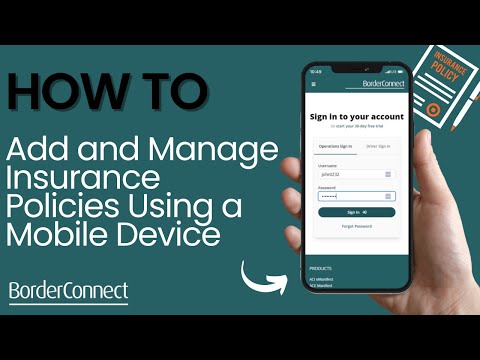 How to Add Insurance Policies in BorderConnect With a Mobile Device [Video]