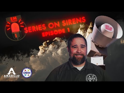 Series on Sirens – Episode 1 (Amarillo Office of Emergency Management) [Video]