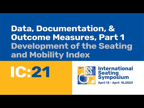 IC21: Development of the Seating and Mobility Index [Video]