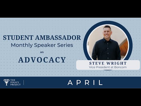 Steve Wright Student Ambassador Monthly Speaker Series on Advocacy – April 2024 [Video]