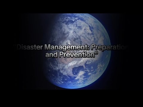 BTVTED 2M GFD-B ” Disaster Management: Preparation and Prevention [Video]