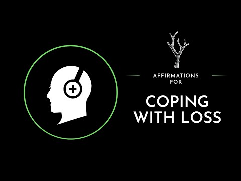 Try Affirmations For Coping With Loss | Reprogram Your Subconscious Mind [Video]