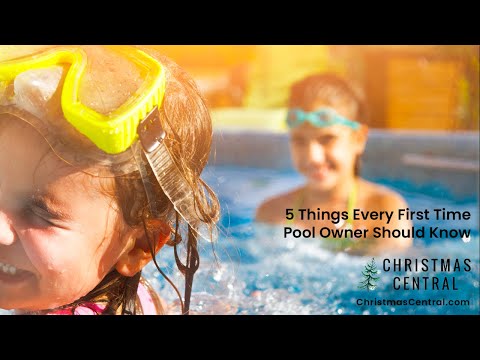 5 Tips for First Time Pool Owners [Video]