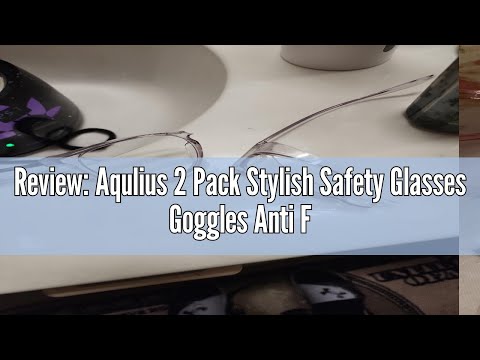 Review: Aqulius 2 Pack Stylish Safety Glasses Goggles Anti Fog, Scratch Resistant Safety Glasses for [Video]