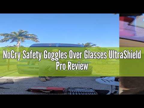 NoCry Safety Goggles Over Glasses UltraShield Pro Review [Video]