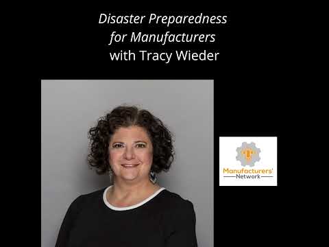 Disaster Preparedness for Manufacturers with Tracy Wieder [Video]