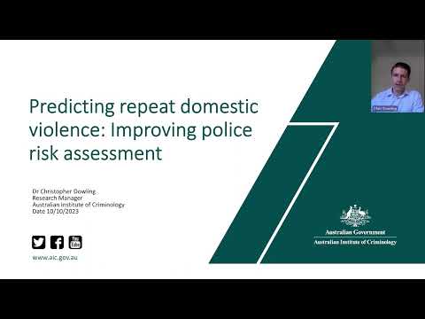 AIC occasional seminar – Predicting repeat domestic violence: Improving police risk assessment [Video]