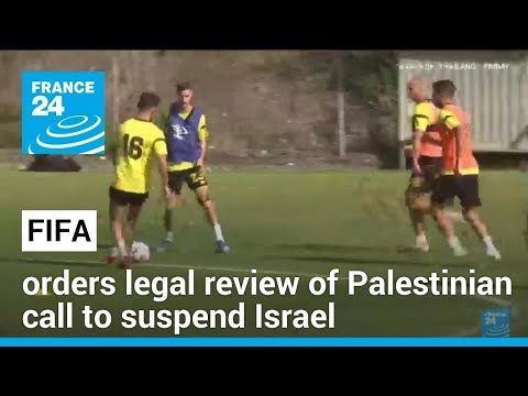 FIFA to take legal advice on Palestinian call for Israel suspension • FRANCE 24 English [Video]