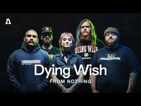 Dying Wish | From Nothing [Video]