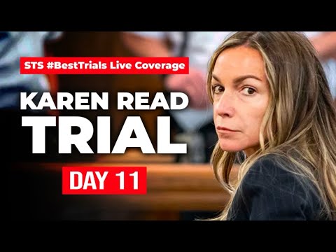 LiveStream: Karen Read Trial Day 11 Witness Testimony [Video]