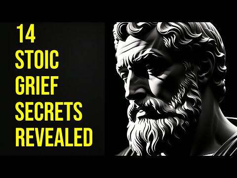 14 Stoic Teachings on Coping with Grief: Discover Ancient Wisdom for Modern Loss [Video]