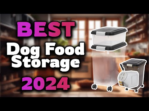 Top Best Dog Food Storage in 2024 & Buying Guide – Must Watch Before Buying! [Video]