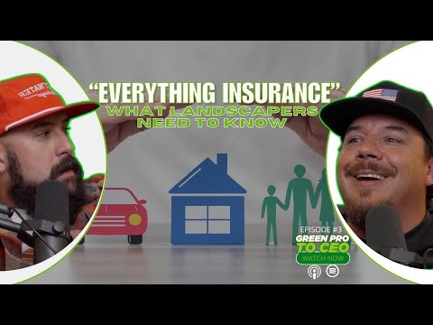 Everything Insurance | What Landscapers Need To Know [Video]