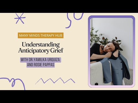 Understanding Anticipatory Grief 🕊️ [Video]