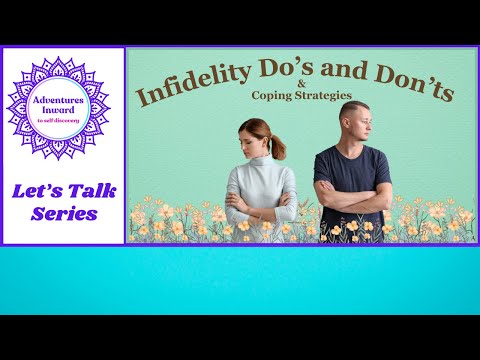 Infidelity Do’s and Don’ts and Coping Strategies [Video]