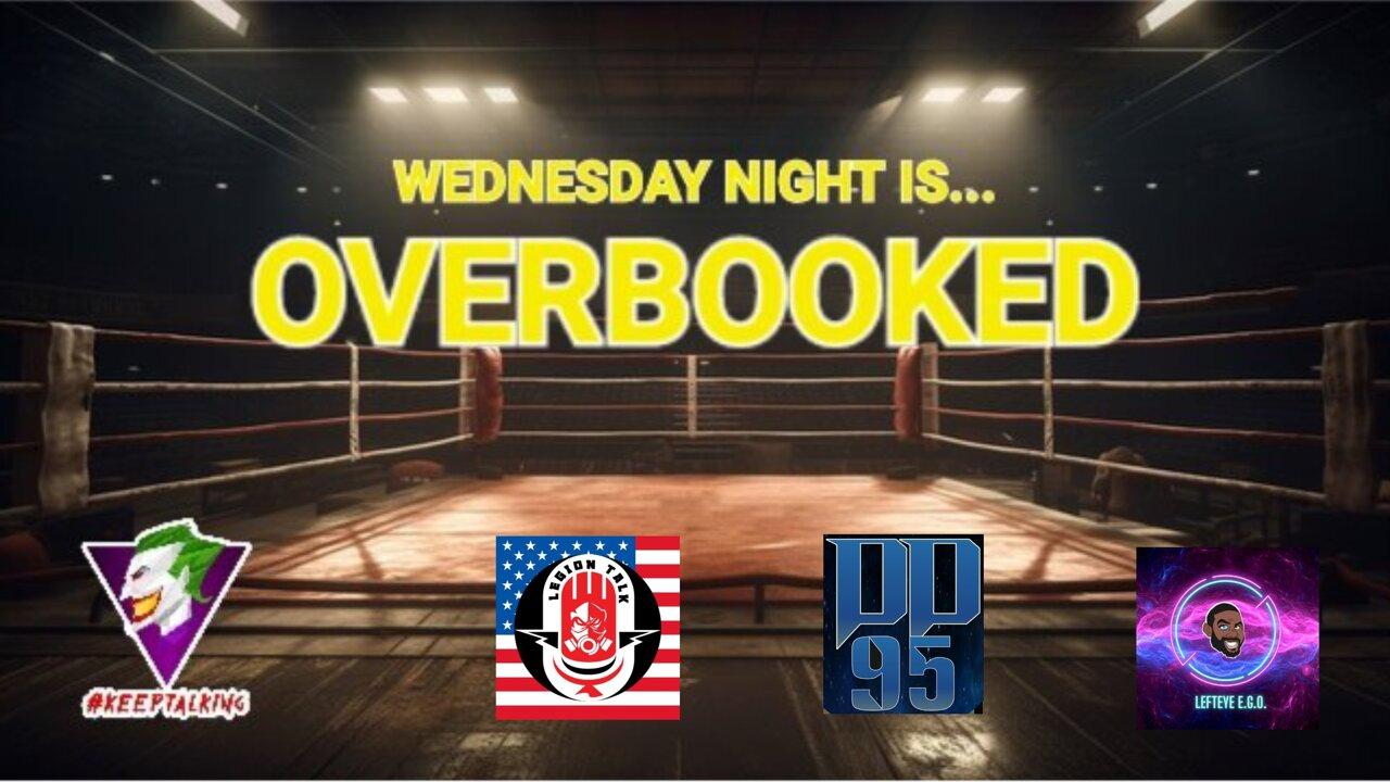 Wednesday Night Is Overbooked – Episode 14 [Video]