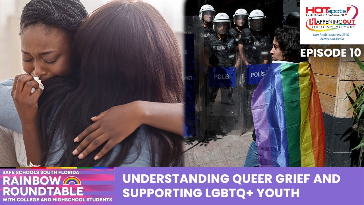 Navigating Queer Grief: Tools & Resources for LGBTQ+ Support | Safe Schools Rainbow Roundtable [Video]