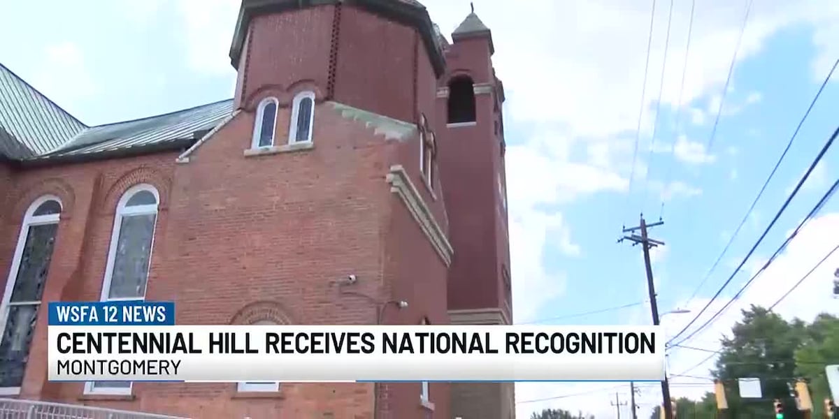 Montgomerys Centennial Hill nationally recognized as historic district [Video]