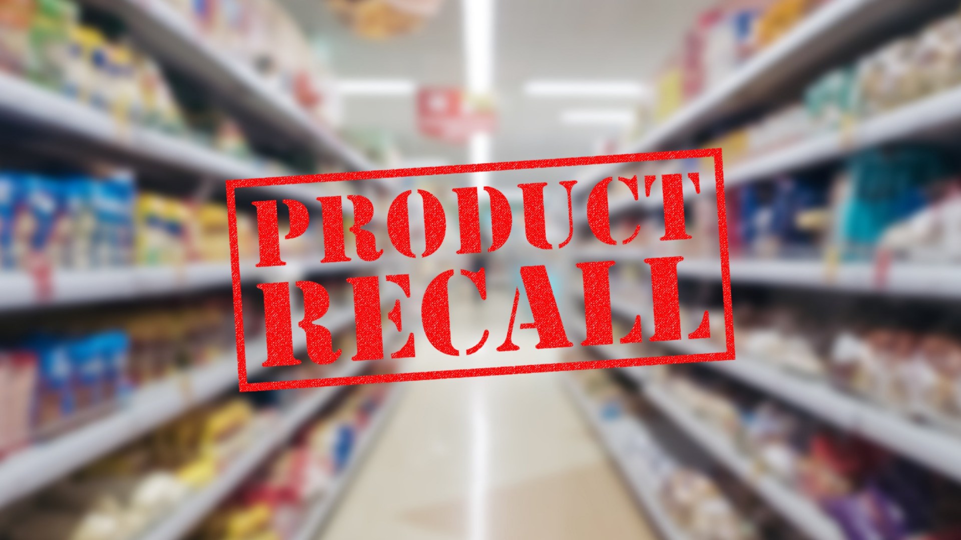 Urgent recall on large number of household staples across popular brands over 